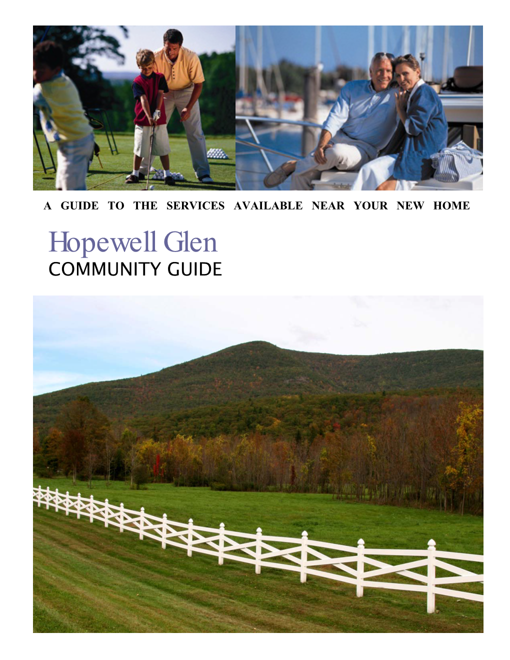 Hopewell Glen COMMUNITY GUIDE