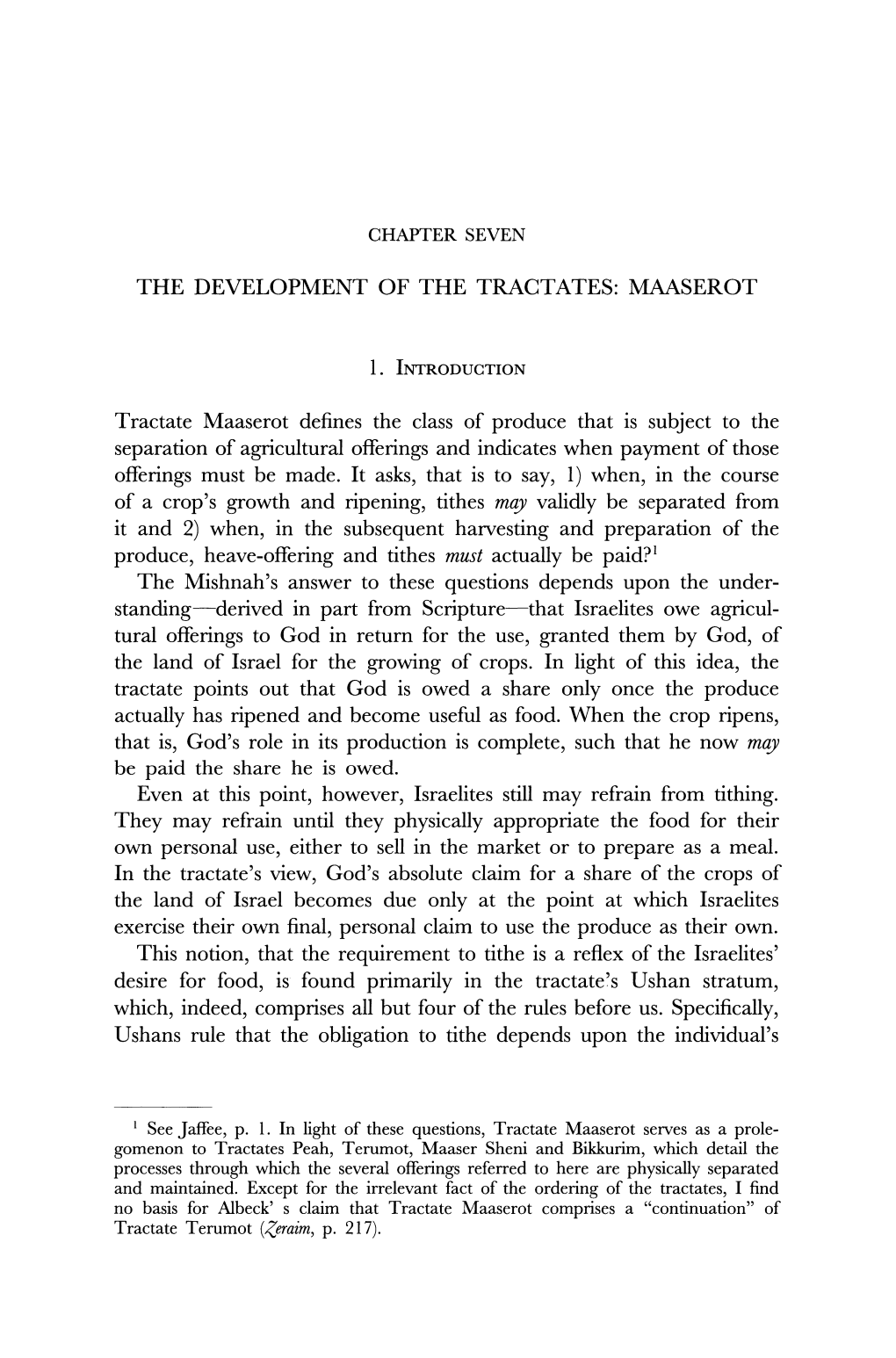 The Development of the Tractates: Maaserot