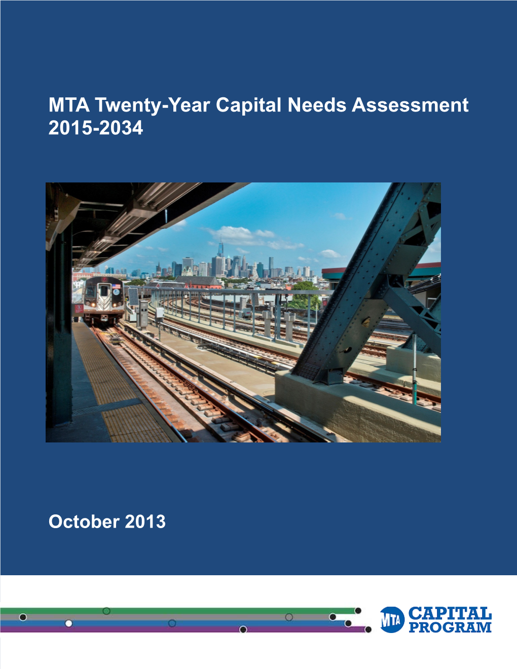 MTA Twenty-Year Capital Needs Assessment 2015-2034