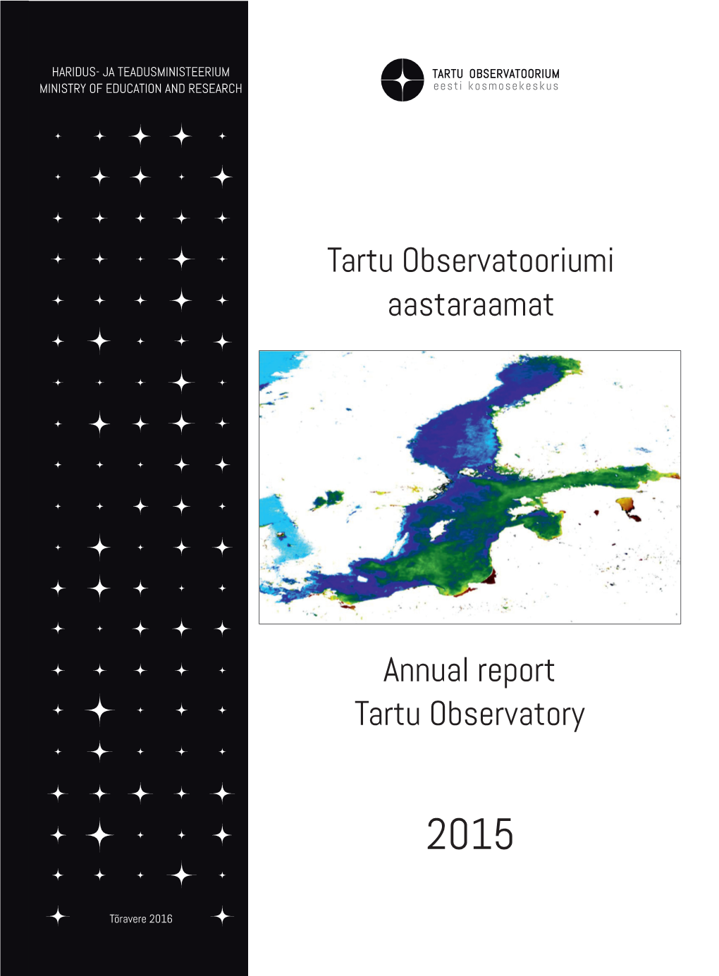 Tartu Observatooriumi Aastaraamat Annual Report Tartu Observatory