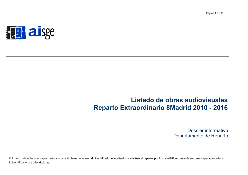 Reparto Extraordinario 8MADRID 2010-2016
