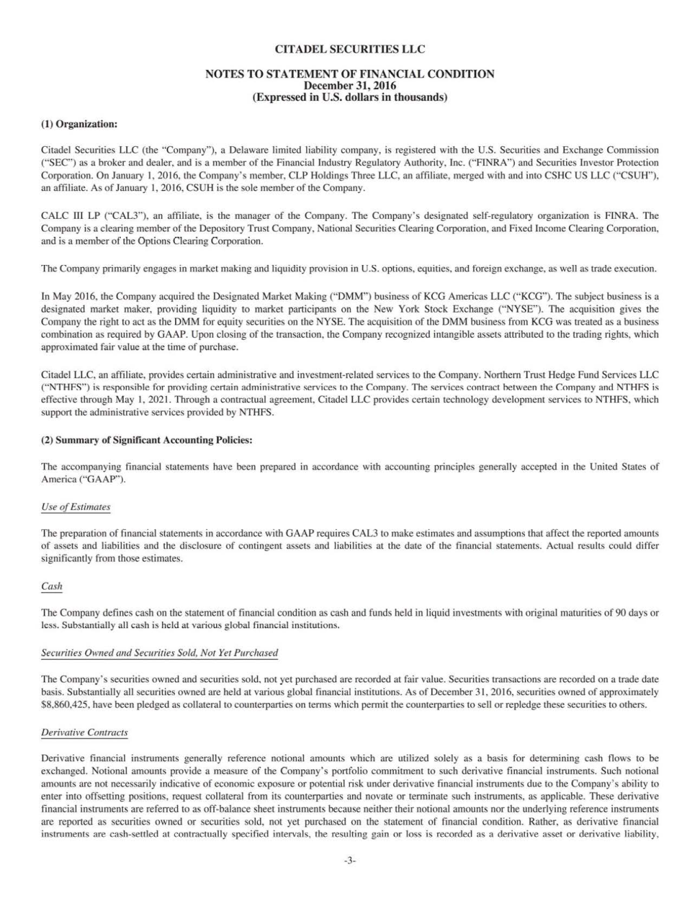 CIT ADEL SECURITIES LLC NOTES to STATEMENT of FINANCIAL CONDITION December 31, 2016