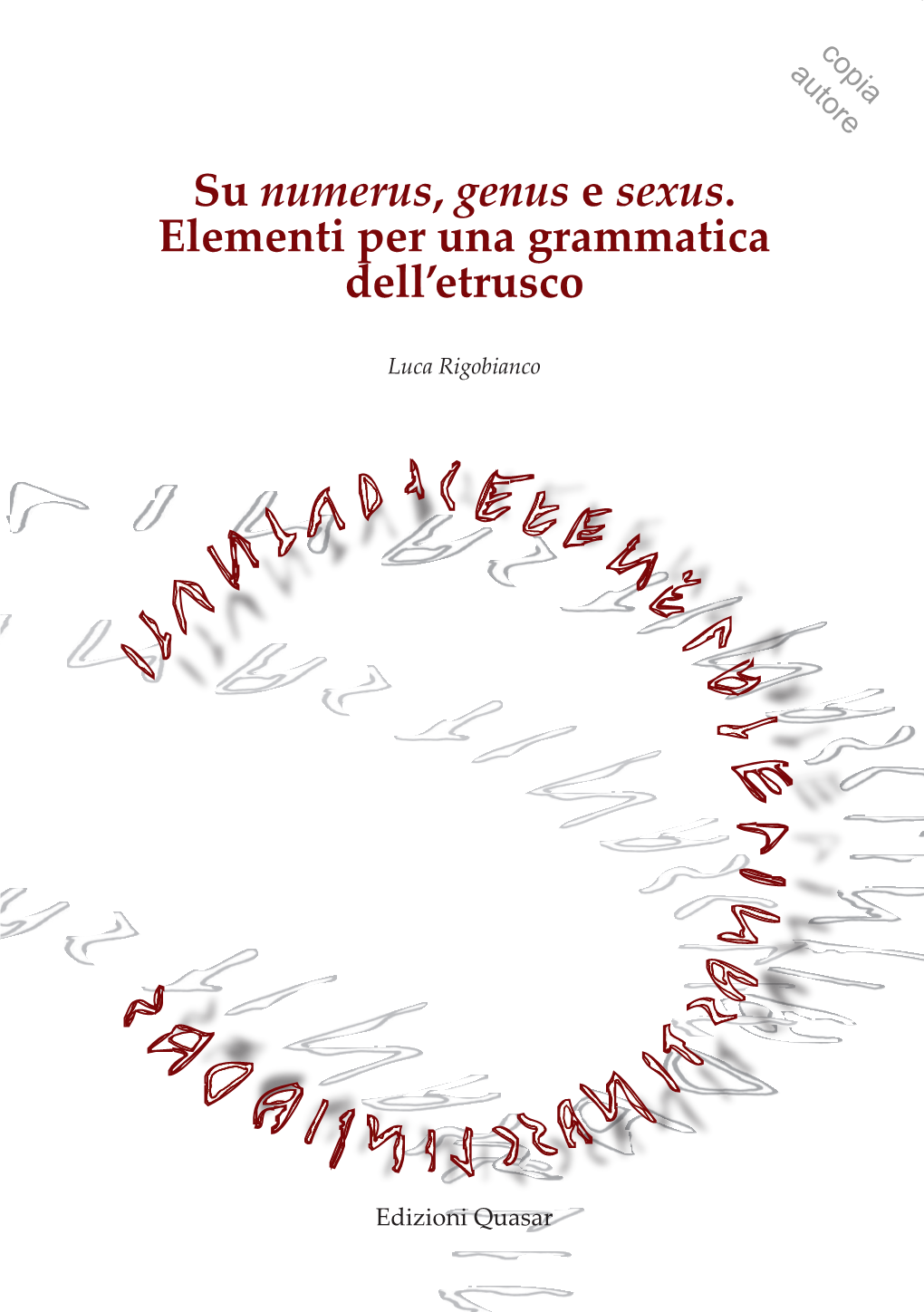 Su Numerusm Genus E Sexus. Elementi Per Una Grammatica Dell