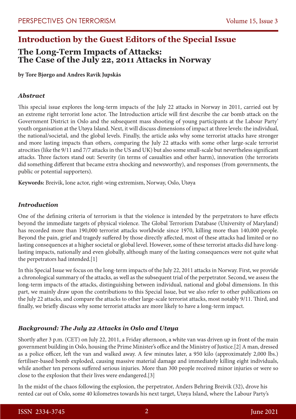 The Long-Term Impacts of Attacks: the Case of the July 22, 2011 Attacks in Norway by Tore Bjørgo and Andres Ravik Jupskås