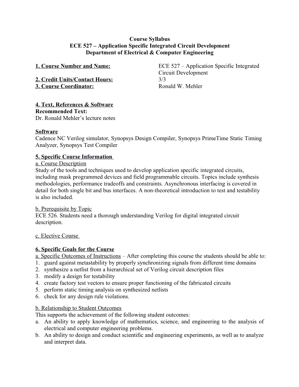 ECE 527 Application Specific Integrated Circuit Development