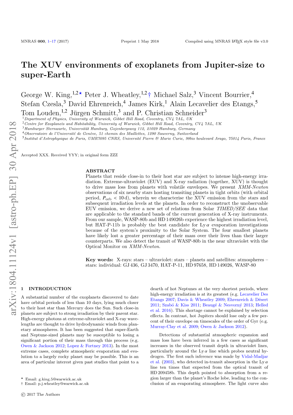 The XUV Environments of Exoplanets from Jupiter-Size to Super-Earth