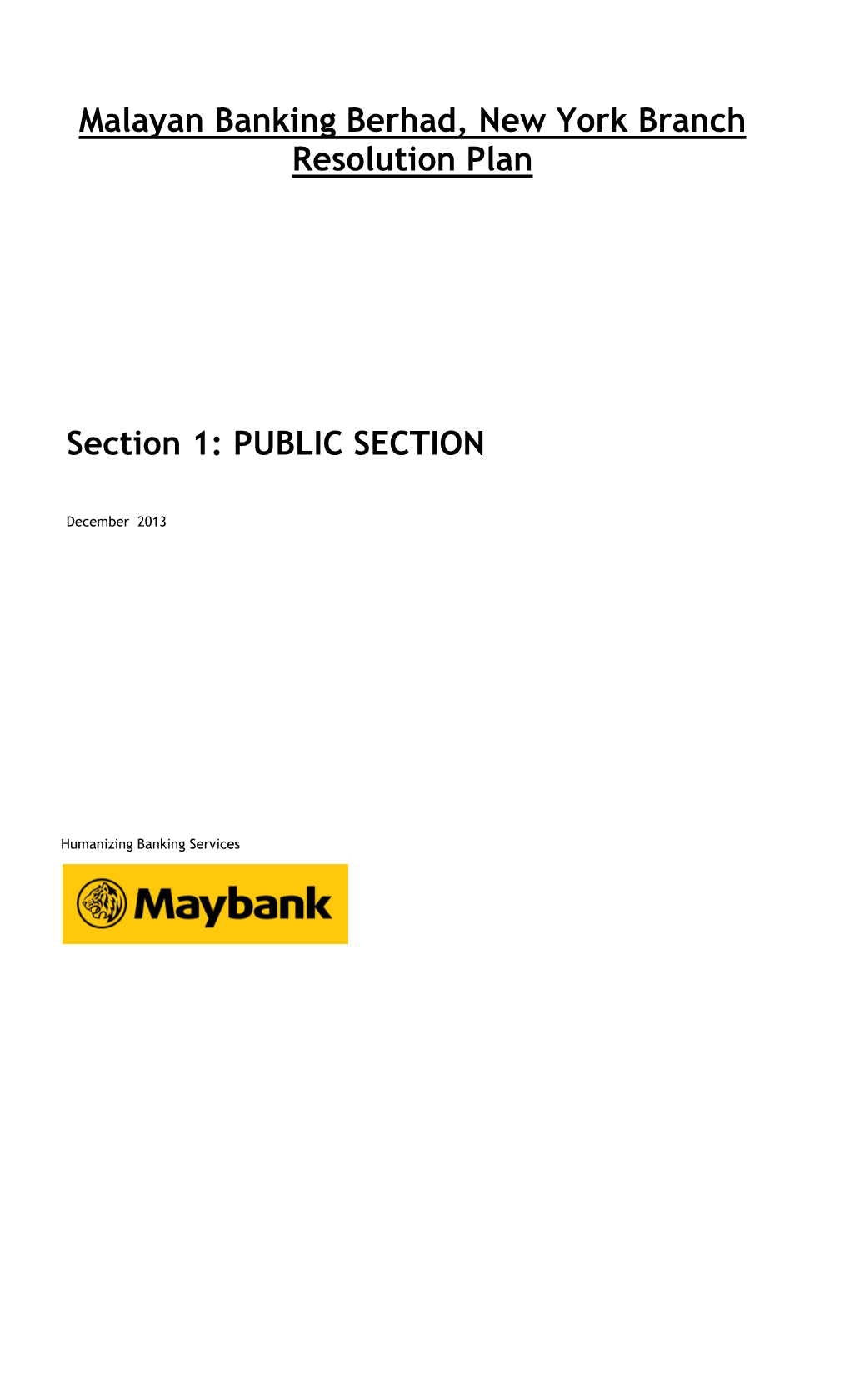 Malayan Banking Berhad, New York Branch Resolution Plan Section 1