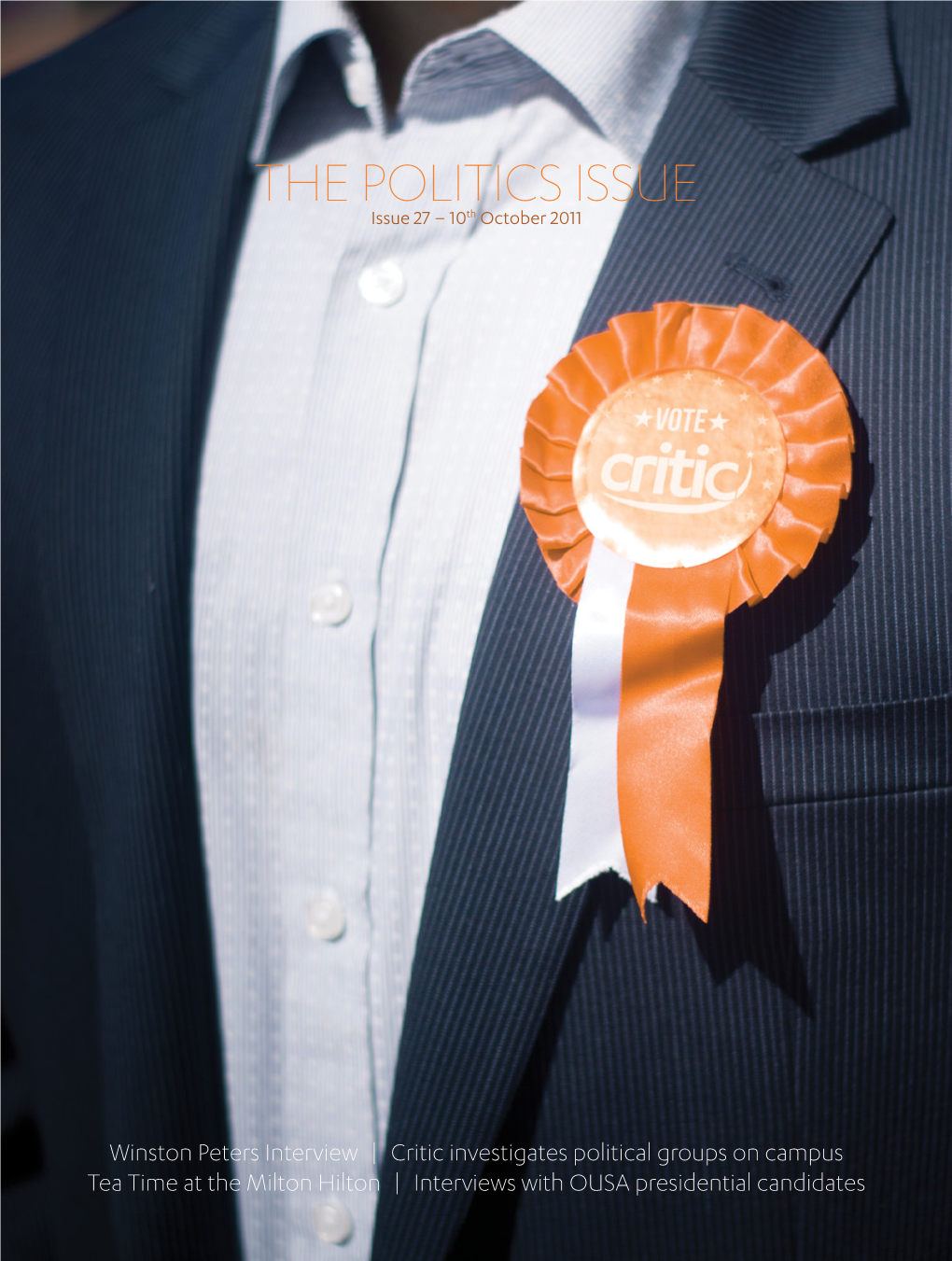 THE POLITICS ISSUE Issue 27 – 10Th October 2011