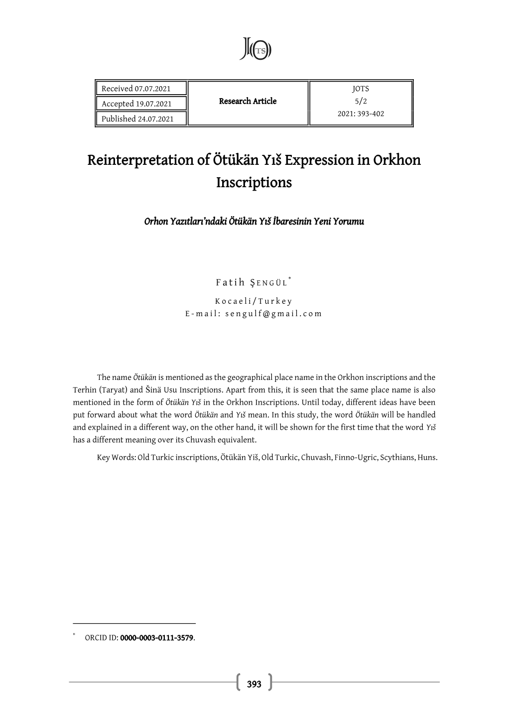 Reinterpretation of Ötükän Yıš Expression in Orkhon Inscriptions