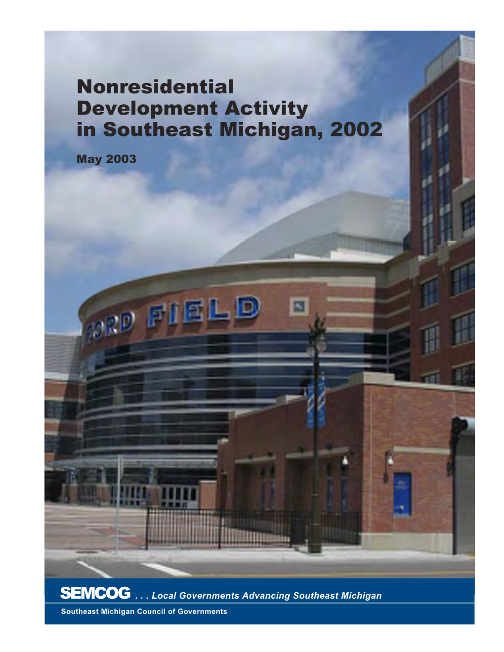 Nonresidential Development Activity in Southeast Michigan, 2002