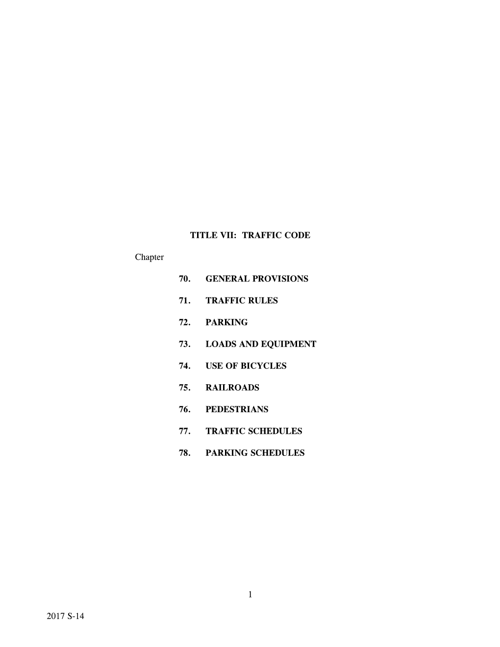 TITLE VII: TRAFFIC CODE Chapter 70. GENERAL PROVISIONS 71