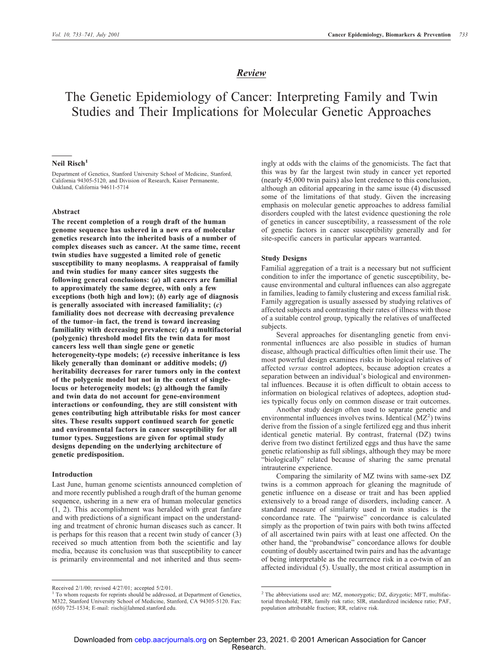 The Genetic Epidemiology of Cancer: Interpreting Family and Twin Studies and Their Implications for Molecular Genetic Approaches