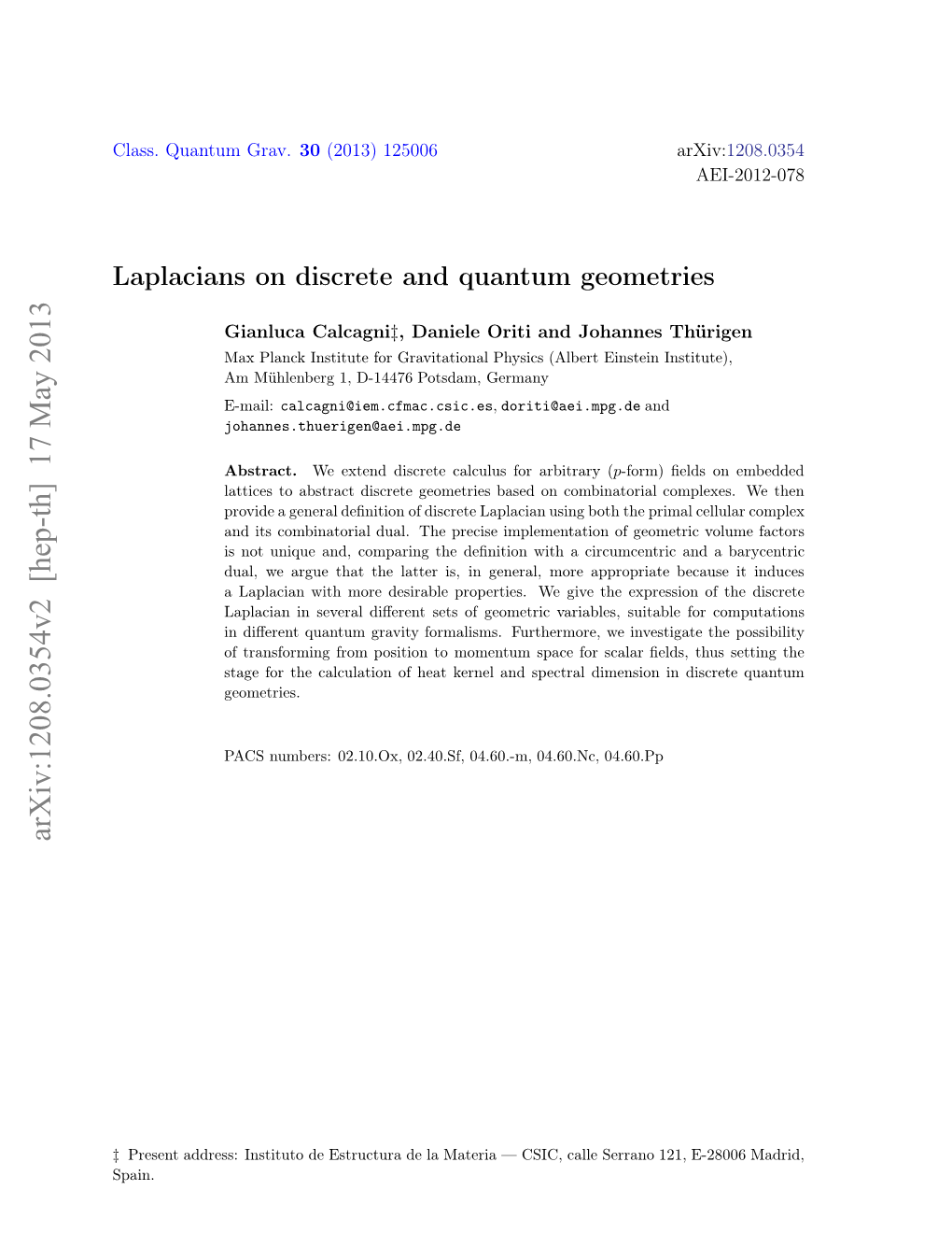 Laplacians on Discrete and Quantum Geometries 2