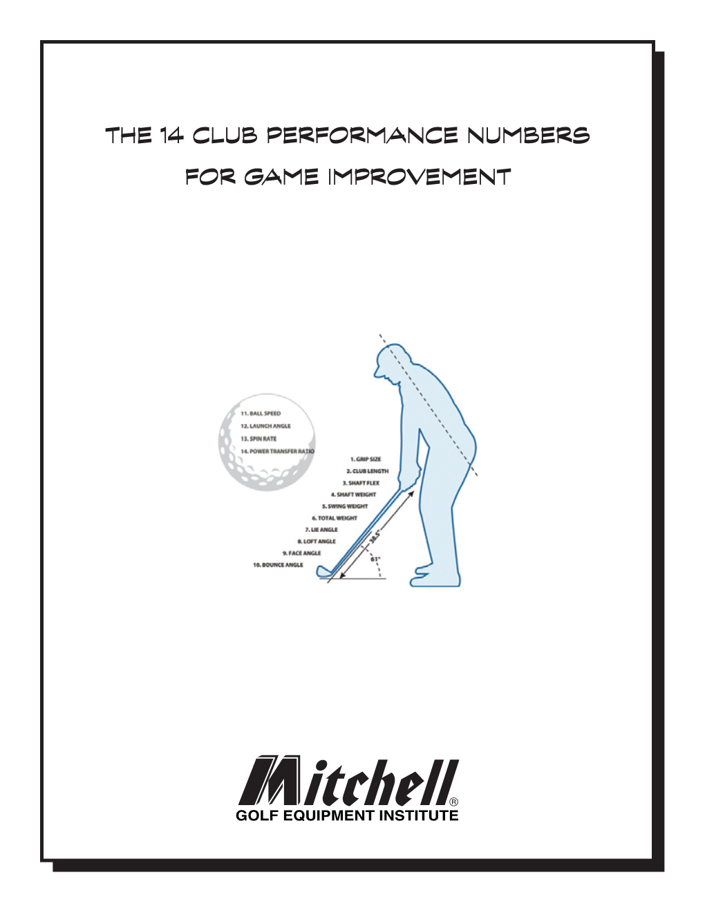 THE 14 CLUB PERFORMANCE NUMBERS for GAME IMPROVEMENT Proem