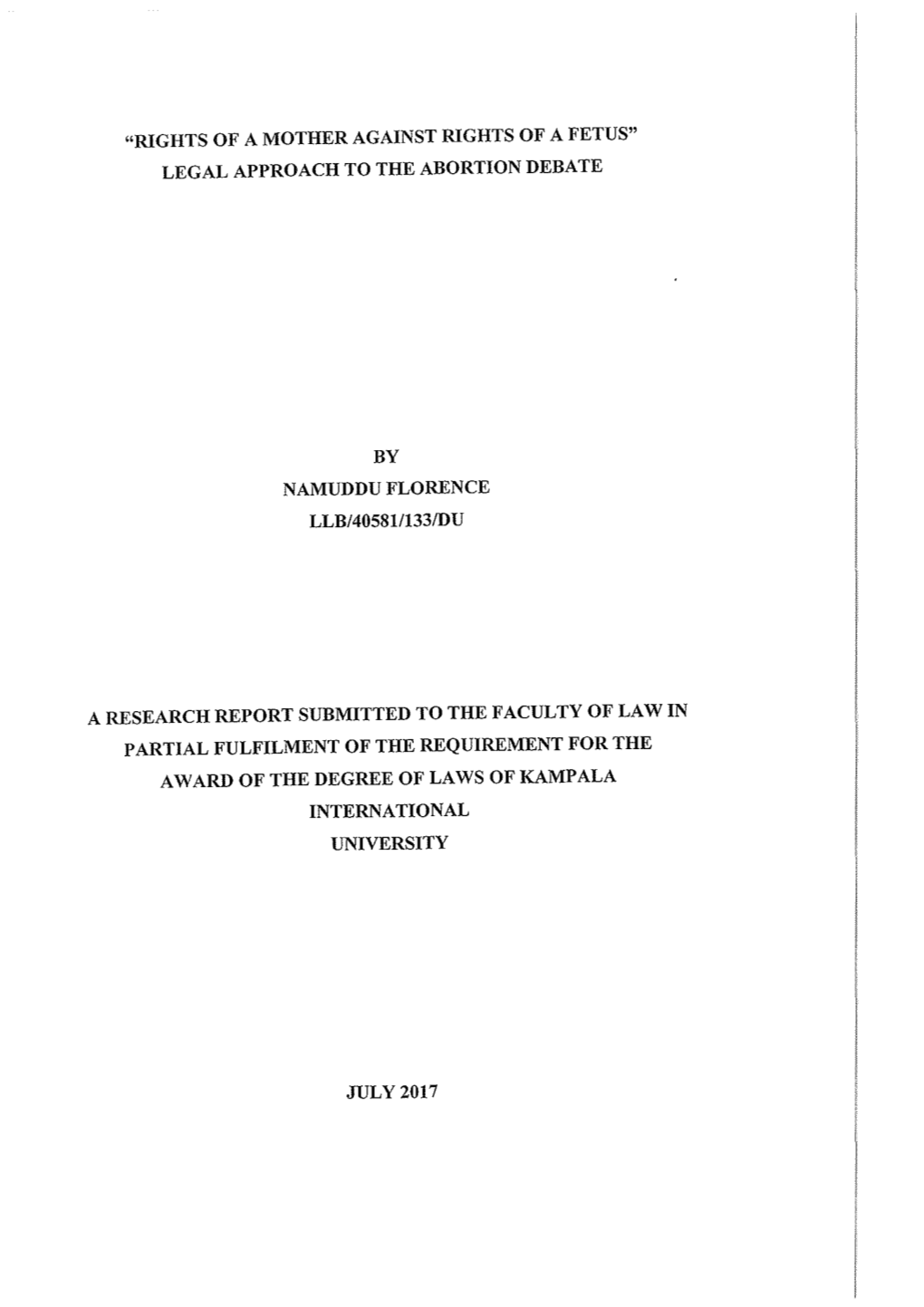 "Rights of a Mother Against Rights of a Fetus" Legal Approach to the Abortion Debate