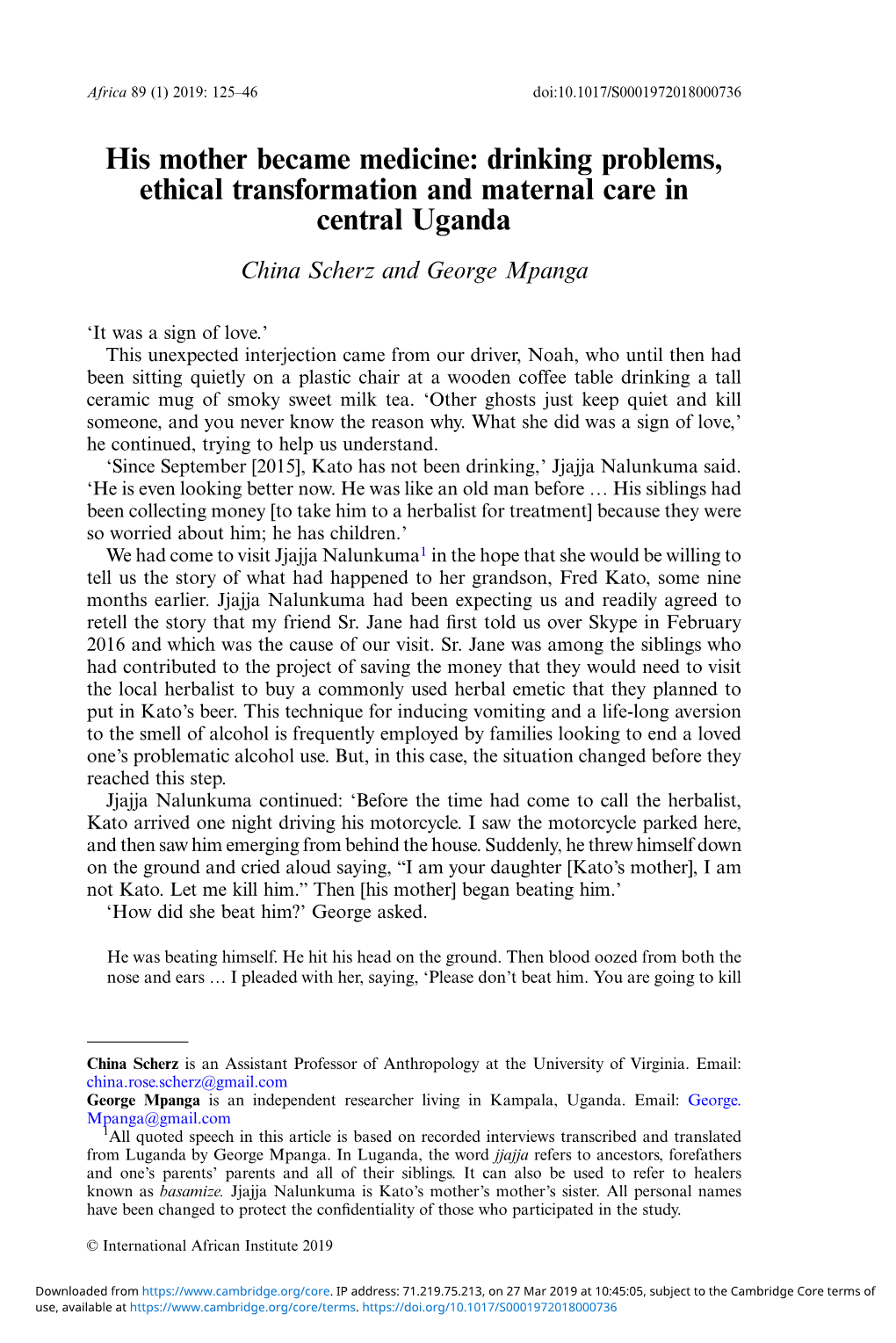 His Mother Became Medicine: Drinking Problems, Ethical Transformation and Maternal Care in Central Uganda China Scherz and George Mpanga