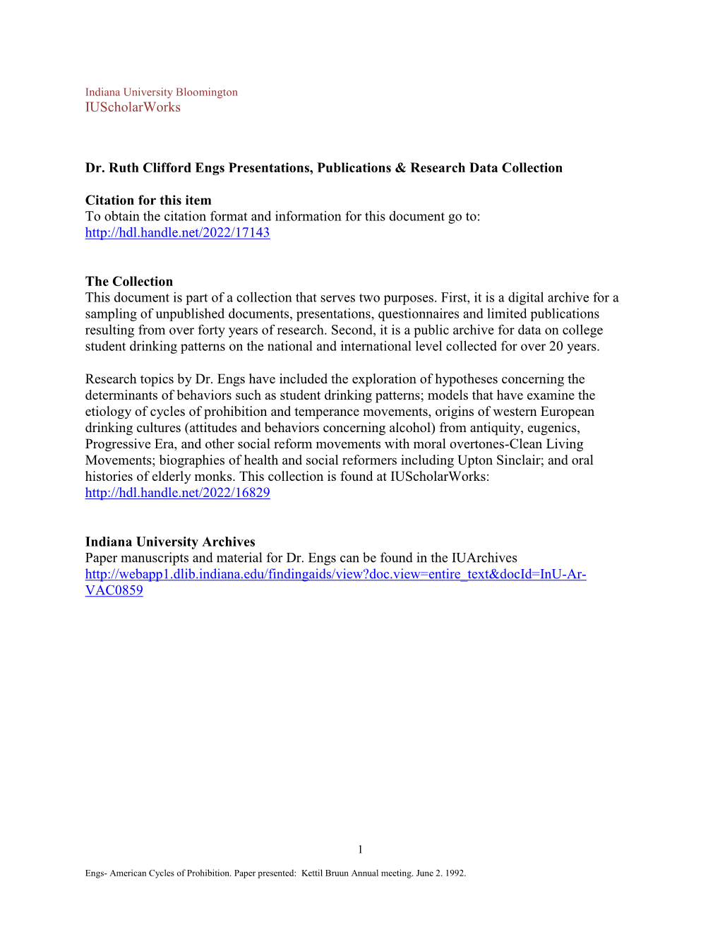 Iuscholarworks Dr. Ruth Clifford Engs Presentations, Publications