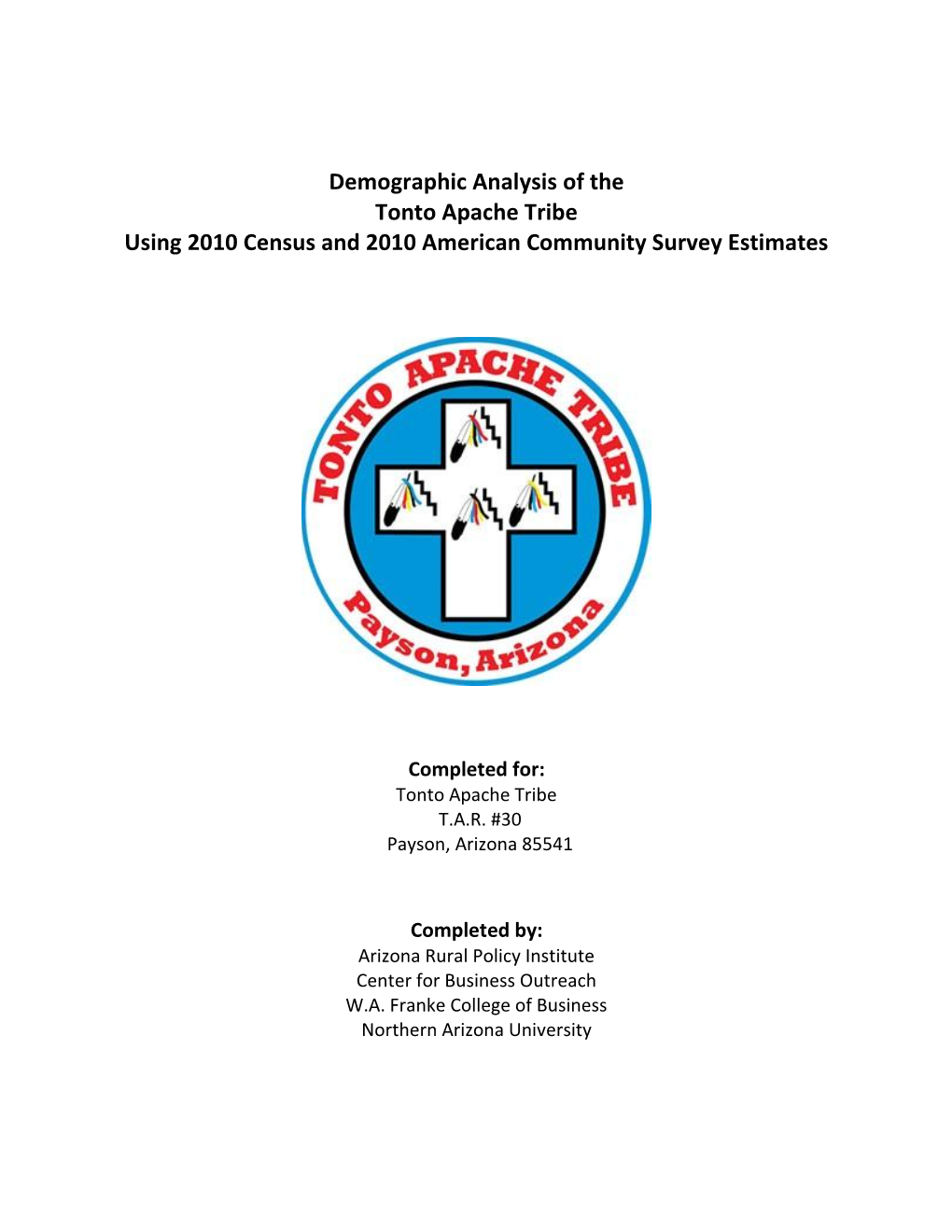 Tonto Apache Tribe Using 2010 Census and 2010 American Community Survey Estimates