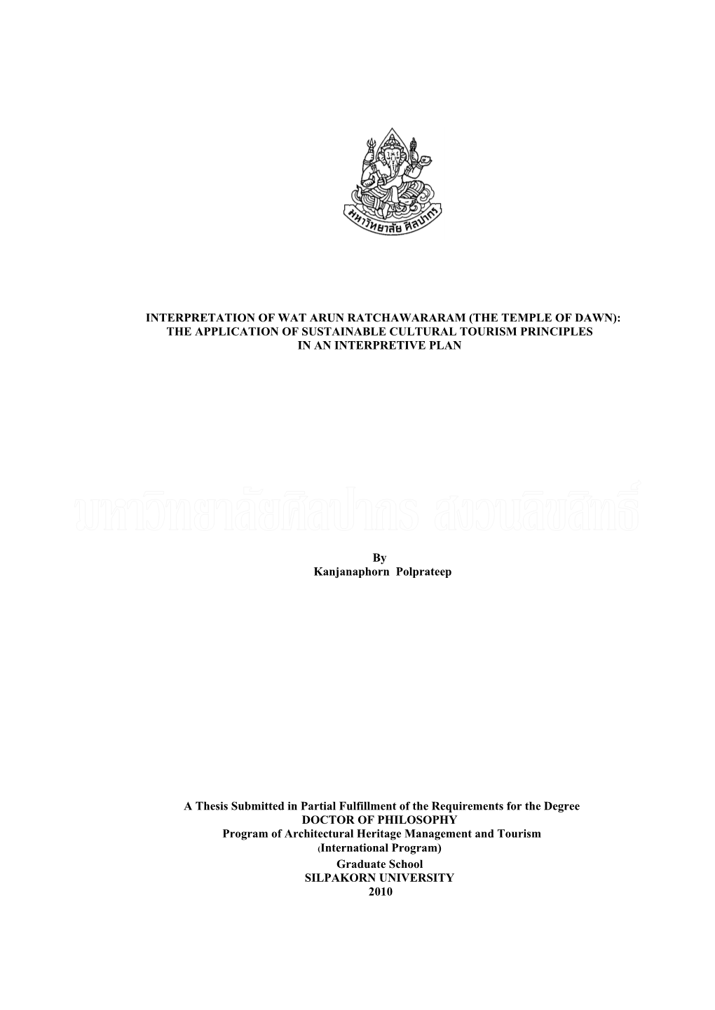 Interpretation of Wat Arun Ratchawararam (The Temple of Dawn): the Application of Sustainable Cultural Tourism Principles in an Interpretive Plan