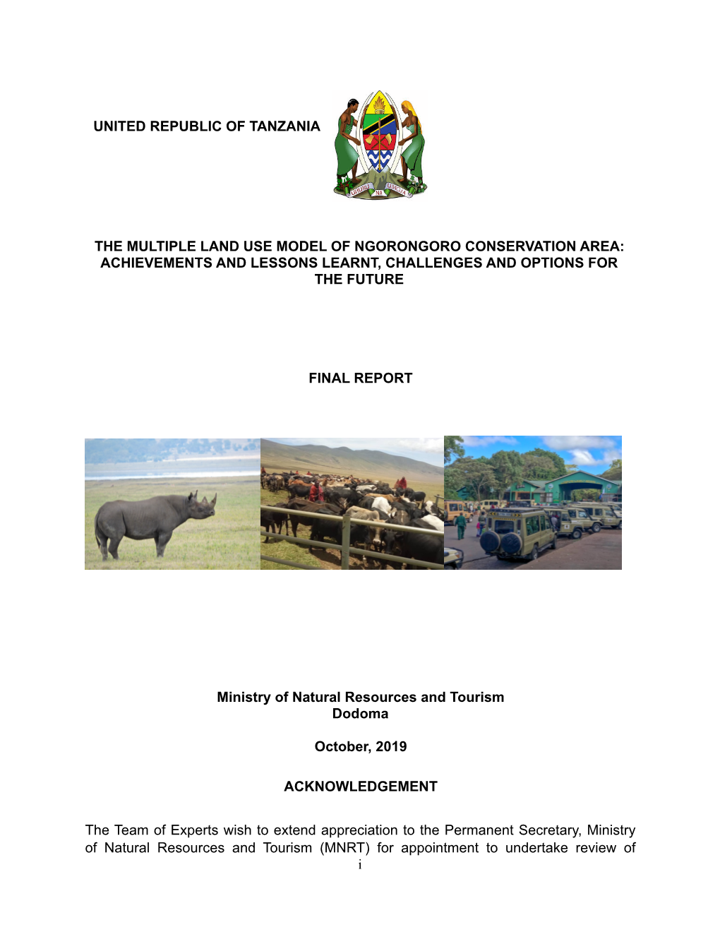 The Multiple Land Use Model of Ngorongoro Conservation Area: Achievements and Lessons Learnt, Challenges and Options for the Future