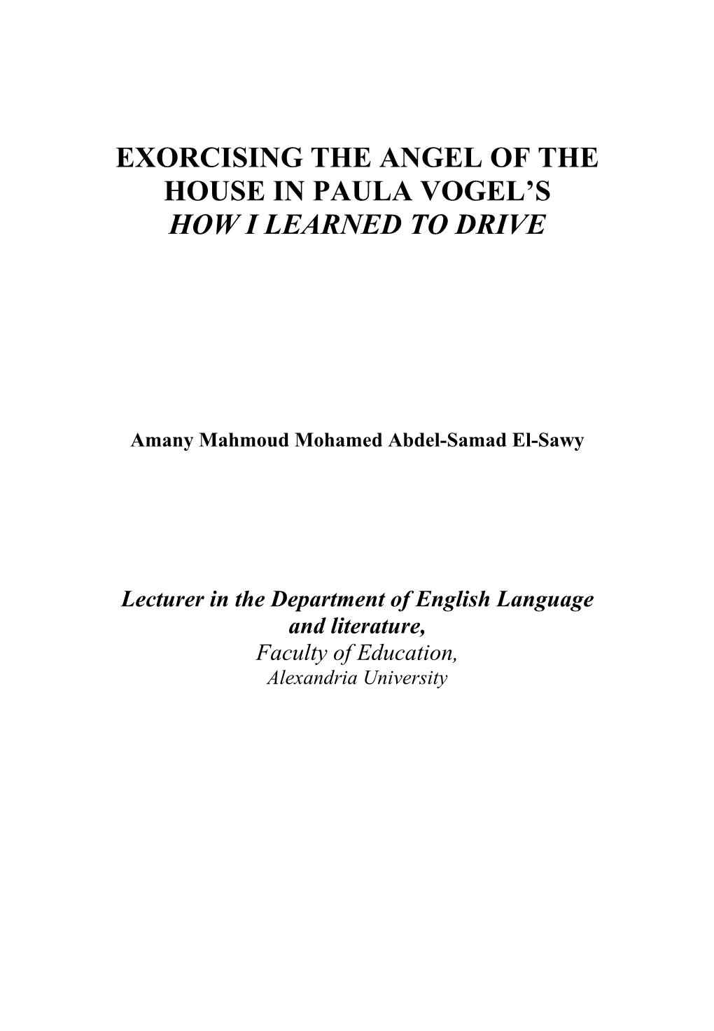 Exorcising the Angel of the House in Paula Vogel's How I Learned to Drive