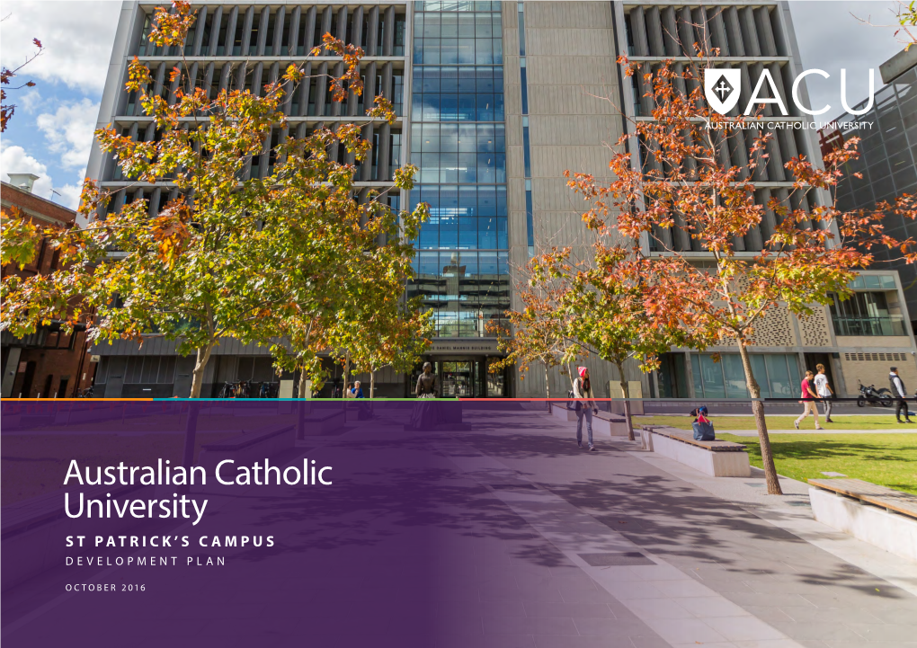 Australian Catholic University ST PATRICK’S CAMPUS DEVELOPMENT PLAN