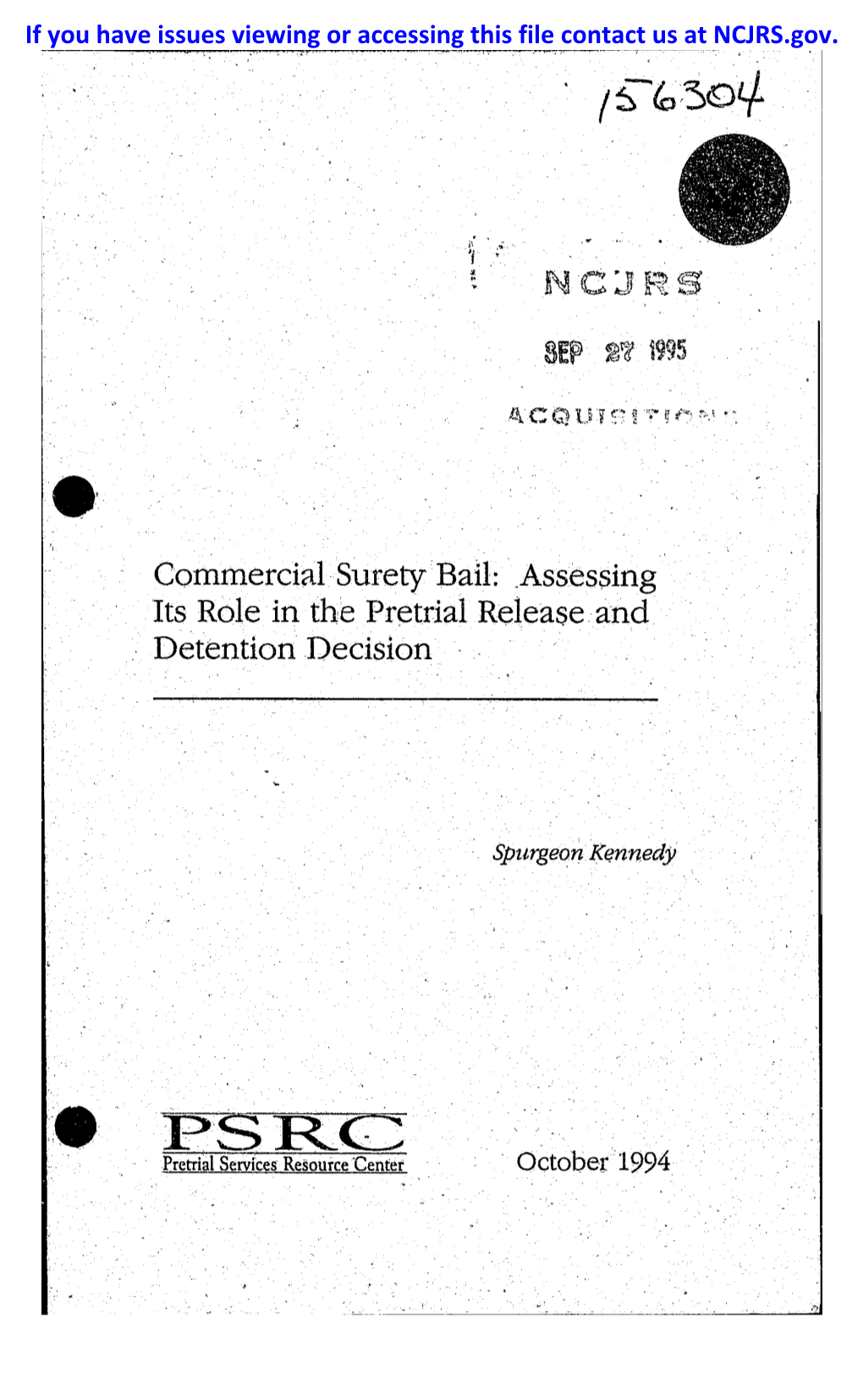 Commercial Surety Bail: .Assessing Its Role in the Pretrial Release and Detention Decision