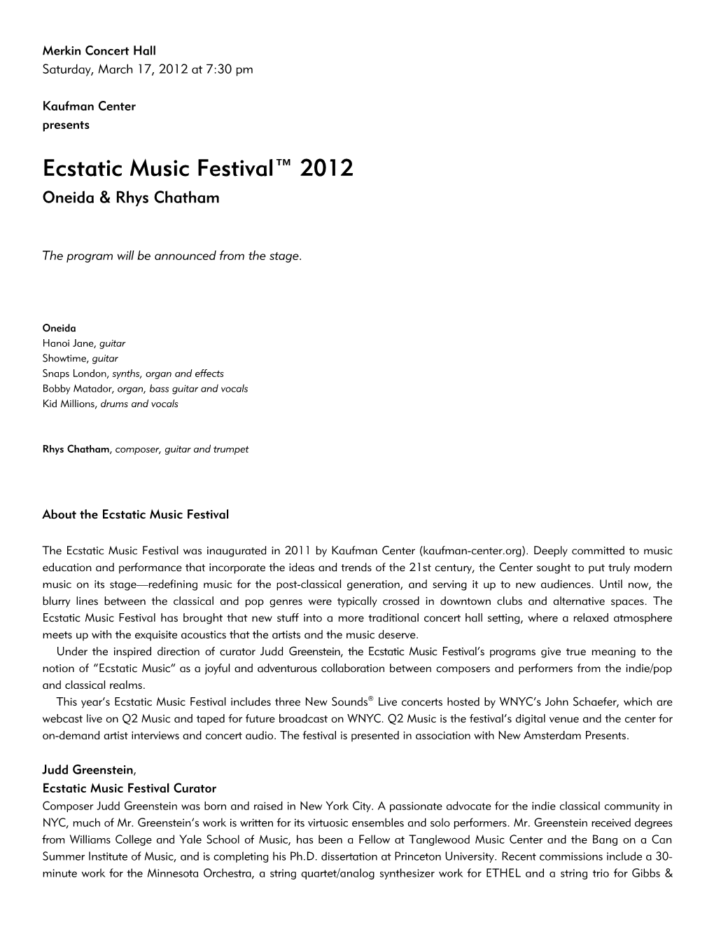 Ecstatic Music Festival™ 2012 Oneida & Rhys Chatham