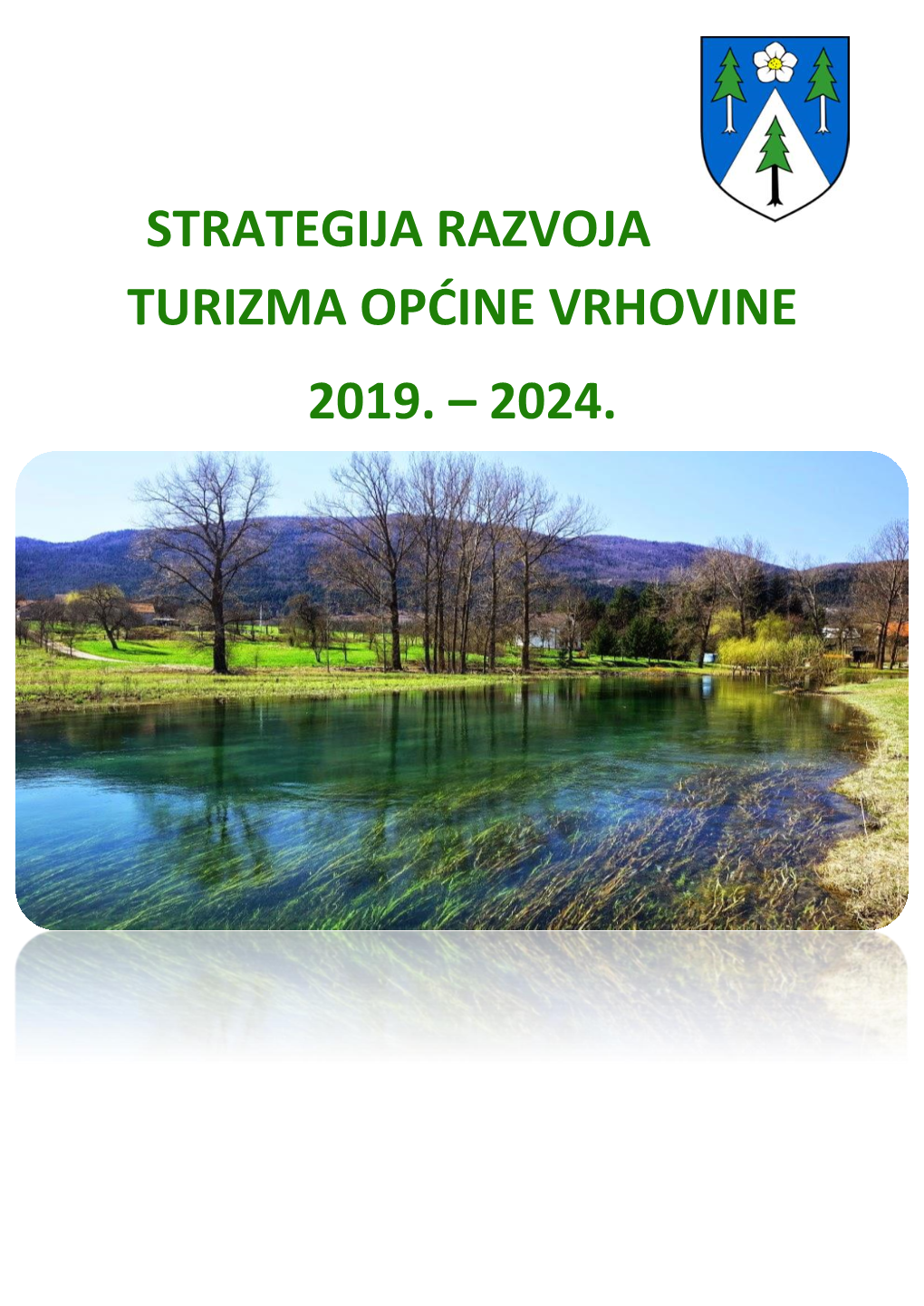 Strategija Razvoja Turizma Općine Vrhovine 2019. – 2024