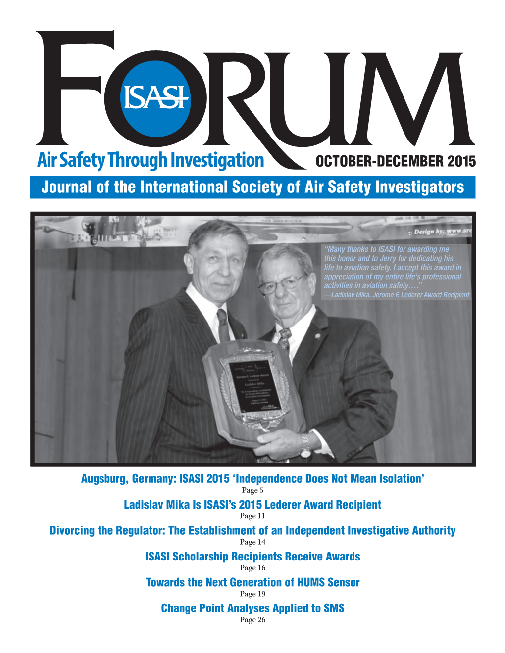 OCTOBER-DECEMBER 2015 Journal of the International Society of Air Safety Investigators