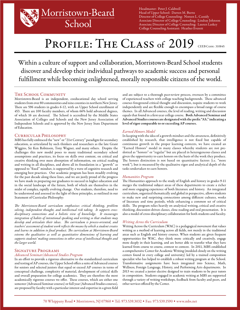 Profile: the Class of 2019 CEEB Code: 310845