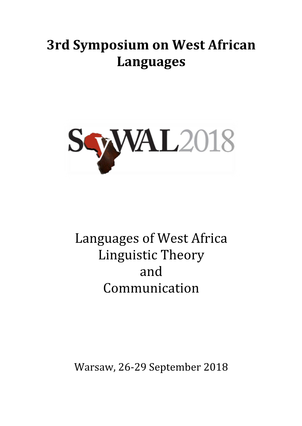 3Rd Symposium on West African Languages Languages of West Africa Linguistic Theory and Communication