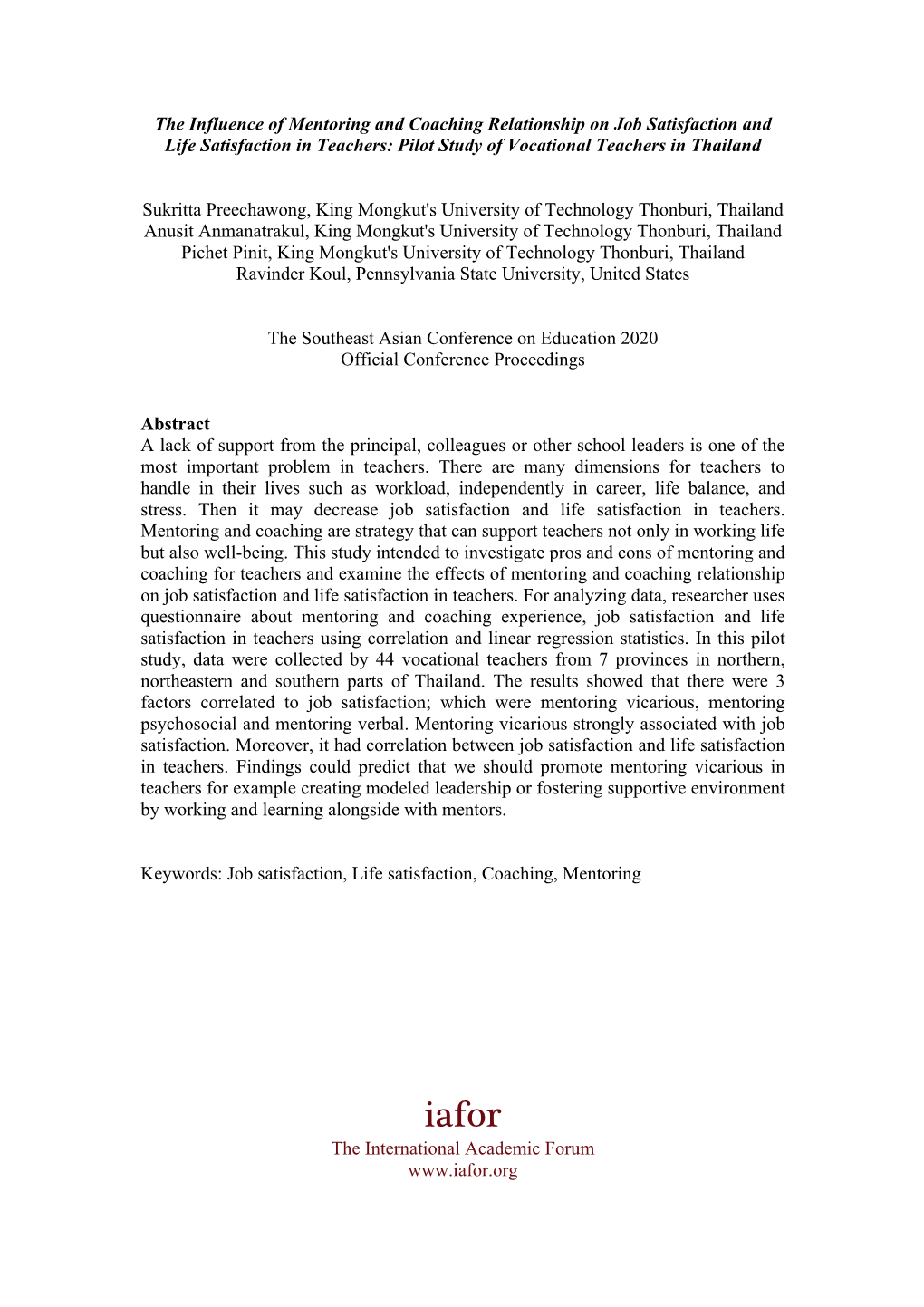 The Influence of Mentoring and Coaching Relationship on Job Satisfaction and Life Satisfaction in Teachers: Pilot Study of Vocational Teachers in Thailand