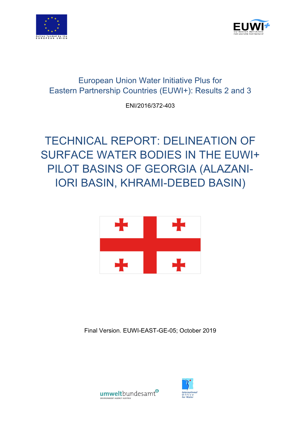 Technical Report: Delineation of Surface Water Bodies in the Euwi+ Pilot Basins of Georgia (Alazani- Iori Basin, Khrami-Debed Basin)