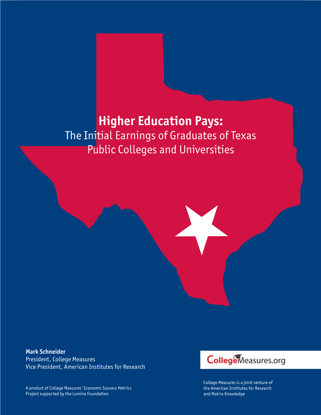 The Initial Earnings of Graduates of Texas Public Colleges and Universities