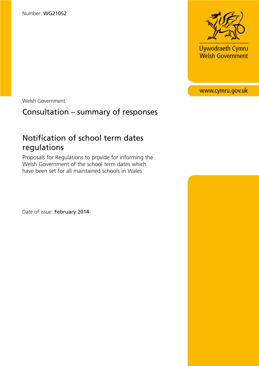 Consultation – Summary of Responses