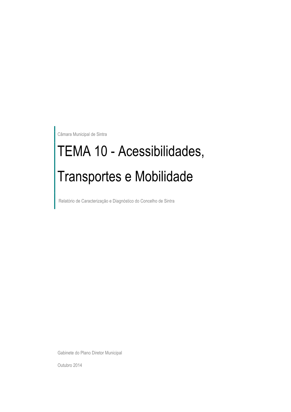 TEMA 10 - Acessibilidades, Transportes E Mobilidade