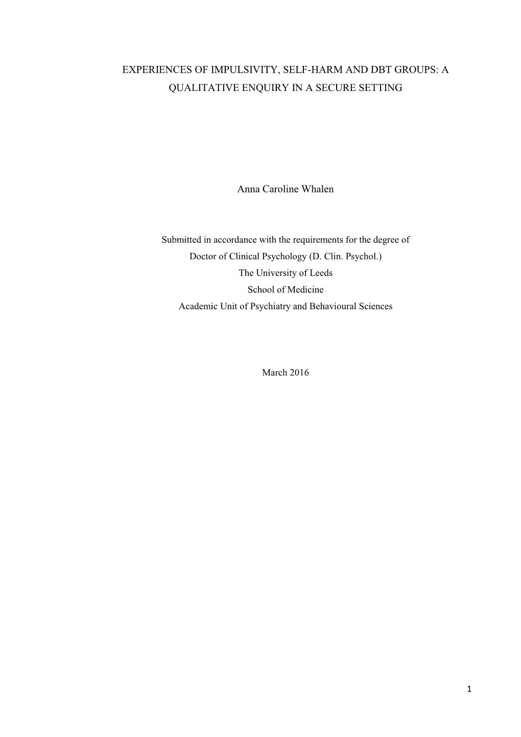 Experiences of Impulsivity, Self-Harm and Dbt Groups: a Qualitative Enquiry in a Secure Setting