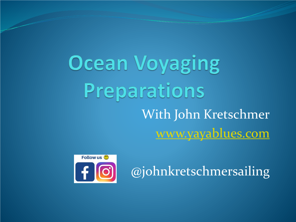 Ocean Voyaging Preparations