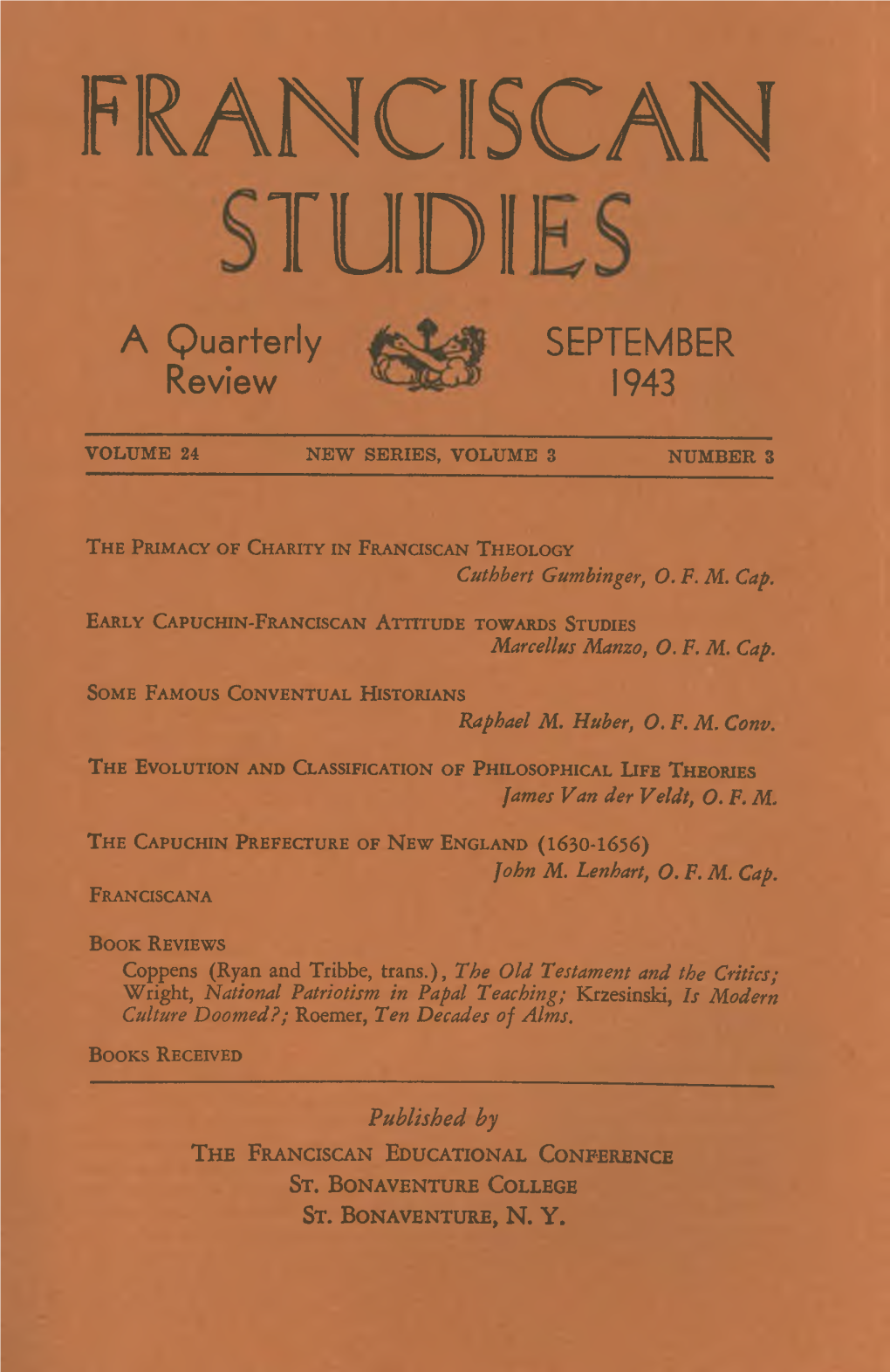 FRANCISCAN TUD a Quarterly SEPTEMBER Review 1943