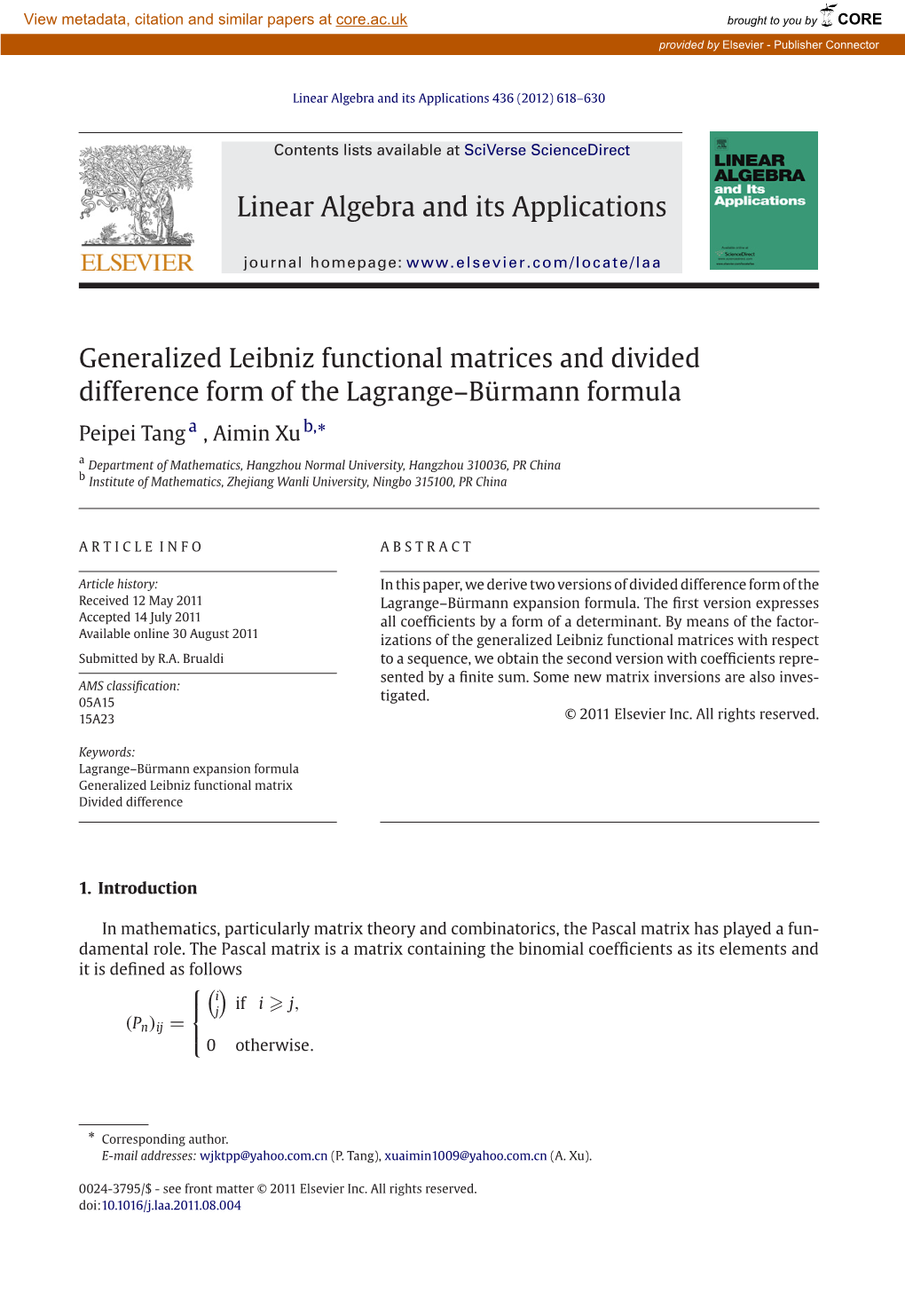 Generalized Leibniz Functional Matrices and Divided Difference Form of the Lagrange–Bürmann Formula ∗ Peipei Tang a , Aimin Xu B