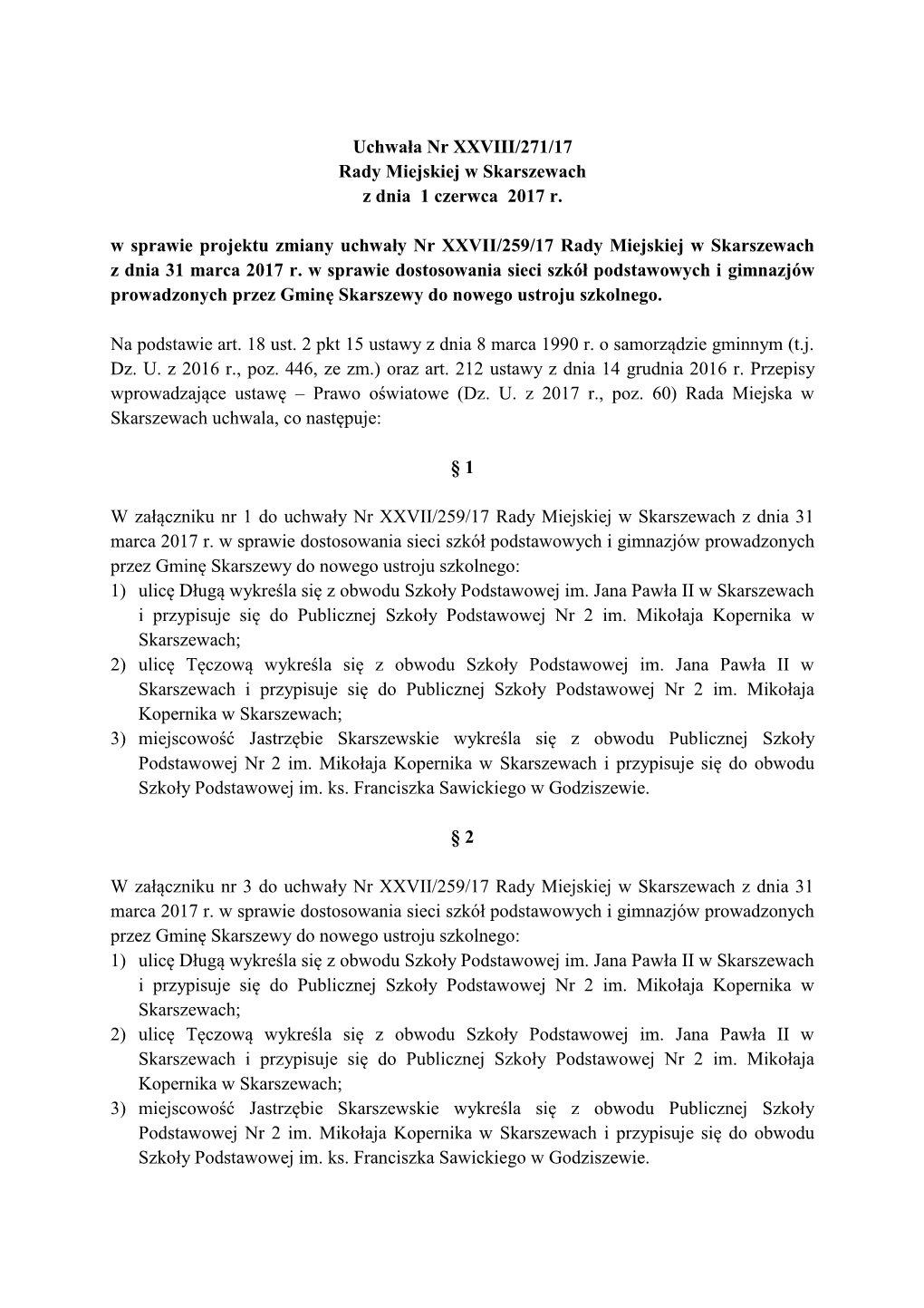 Uchwała Nr XXVIII/271/17 Rady Miejskiej W Skarszewach Z Dnia 1 Czerwca 2017 R