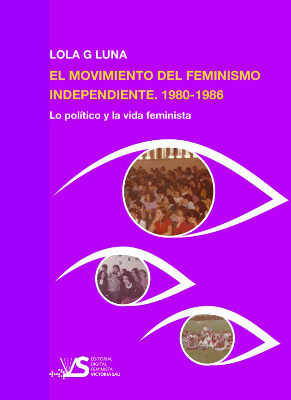 Anexo 1 Formato Entrevista Sobre El Movimiento De Feministas Independientes