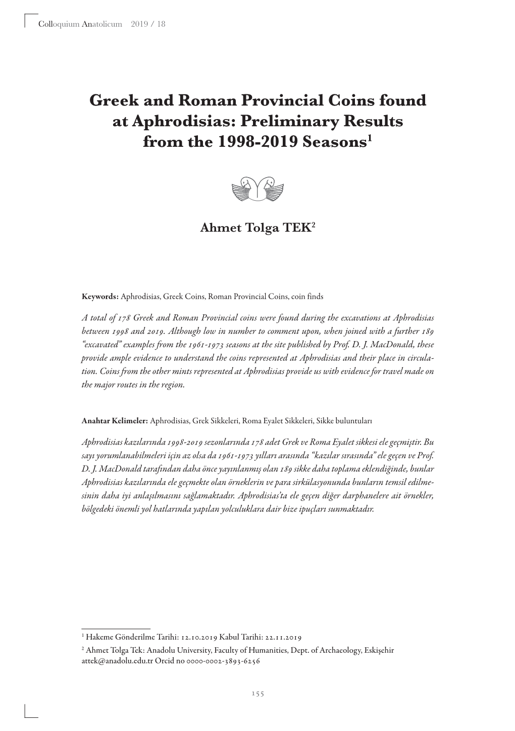 Greek and Roman Provincial Coins Found at Aphrodisias: Preliminary Results from the 1998-2019 Seasons1