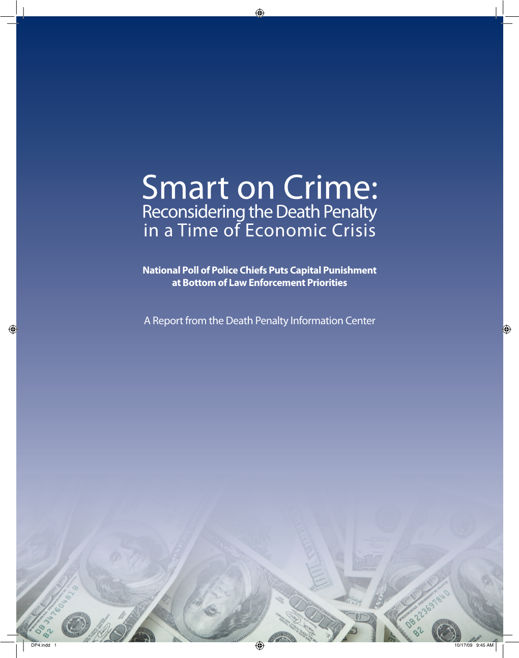 Smart on Crime: Reconsidering the Death Penalty in a Time of Economic Crisis