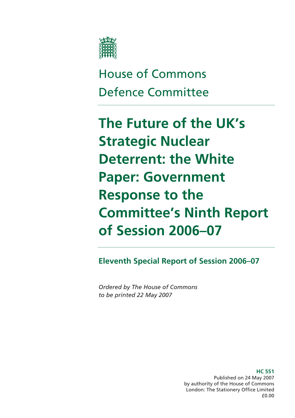 The Future of the UK's Strategic Nuclear Deterrent: the White Paper