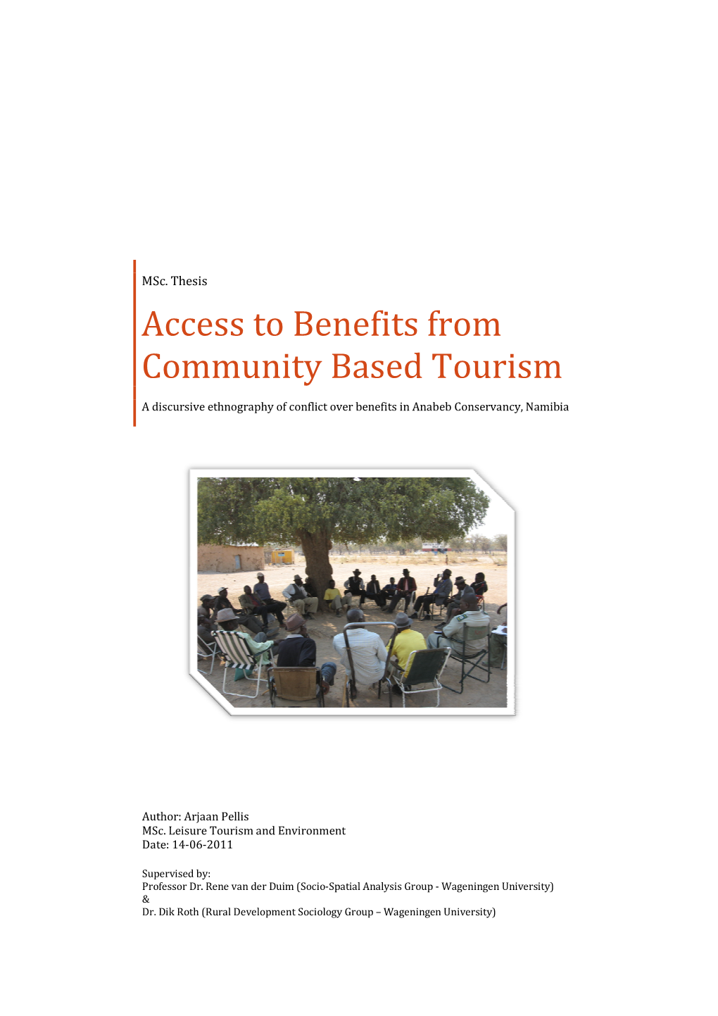 Access to Benefits from Community Based Tourism