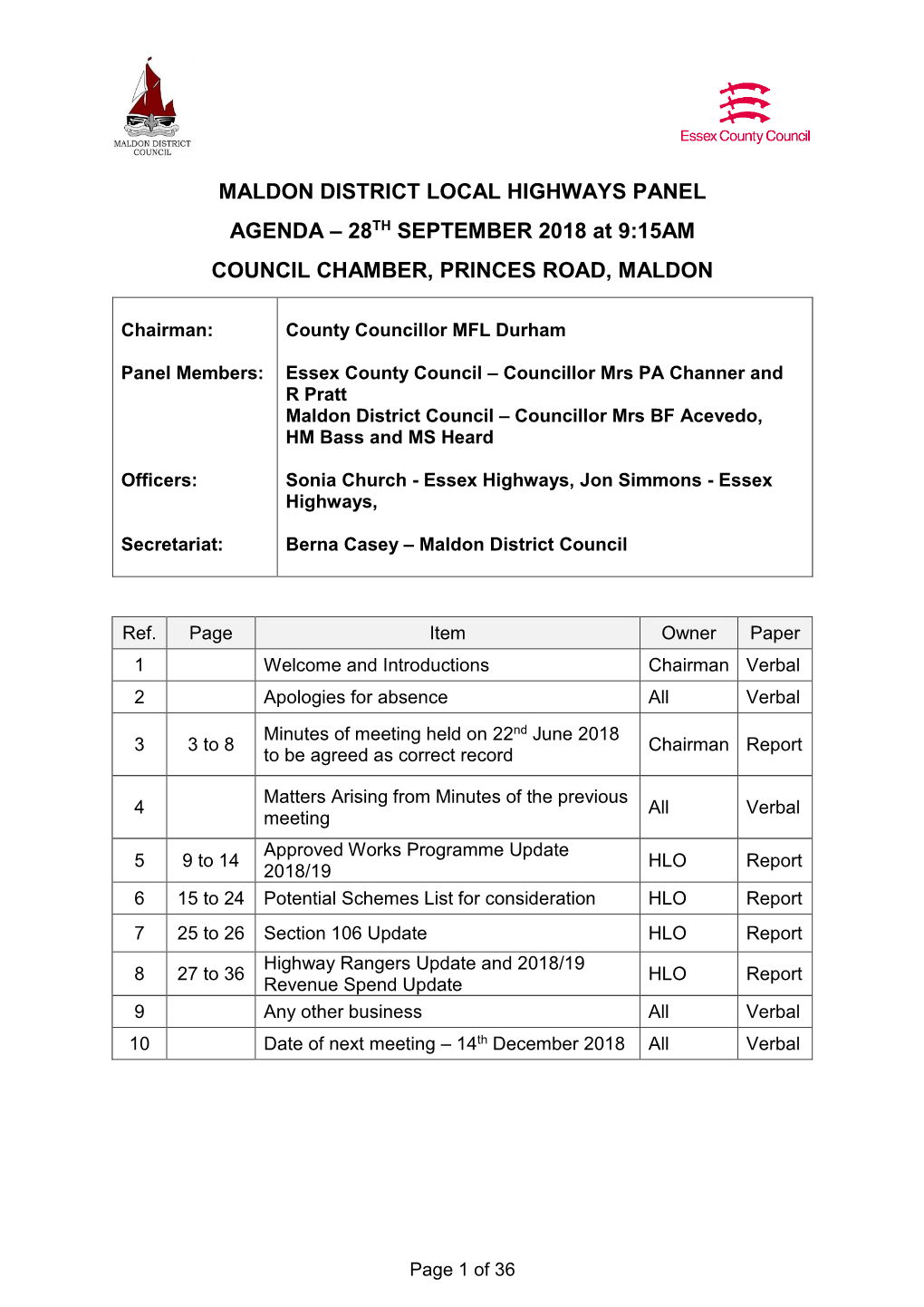 MALDON DISTRICT LOCAL HIGHWAYS PANEL AGENDA – 28TH SEPTEMBER 2018 at 9:15AM COUNCIL CHAMBER, PRINCES ROAD, MALDON