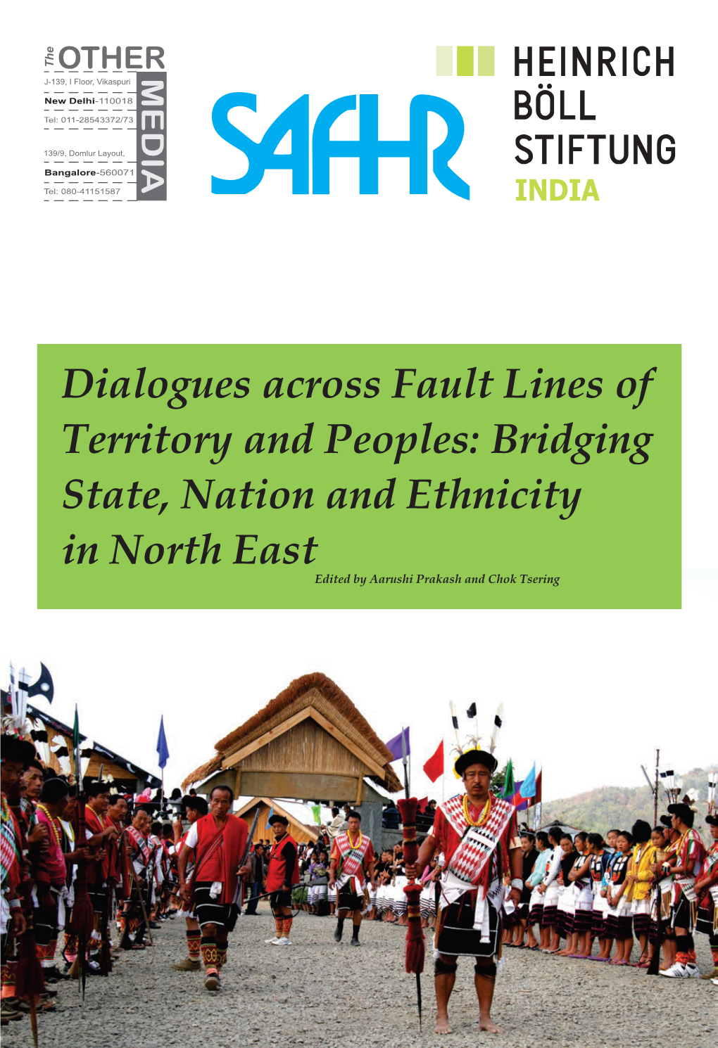 Bridging State, Nation and Ethnicity in North East