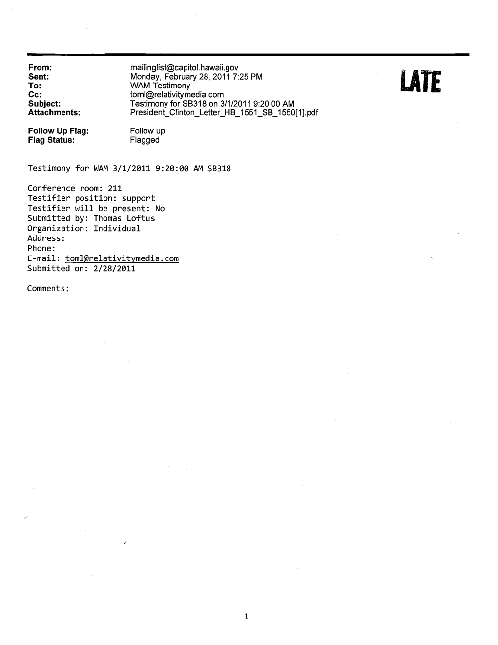 To: Mailinglist@Capitol.Hawaii.Gov Monday, February 28, 2011 7:25